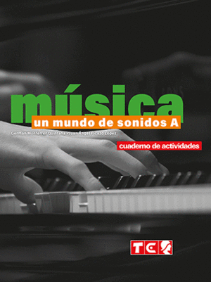 MUSICA 1 ESO MUNDO SONIDOS A  CUADERNO 2022