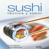 SUSHI. TECNICA Y SABOR (RUSTICA)