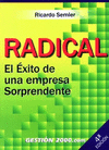 RADICAL  EL EXITO EN UNA EMPRESA SORPREN