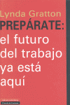 PREPARATE EL FUTURO DEL TRABAJO YA ESTA AQUI