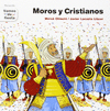 MOROS Y CRISTIANOS