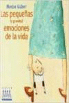 PEQUEAS Y GRANDES EMOCIONES DE LA VIDA