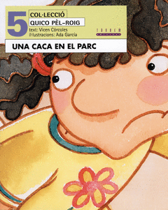 QUICO PEL ROIG 5  UNA CACA EN EL PARC