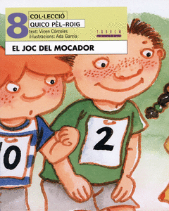 QUICO PEL ROIG 8  EL JOC DEL MOCADOR