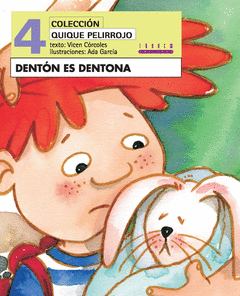 DENT�N ES DENTONA  QUICO PELIRROJO 4