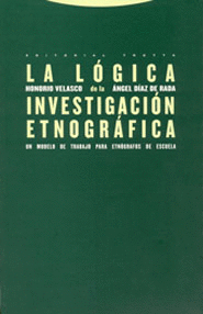 LOGICA DE LA INVESTIGACION ETNOGRAFICA