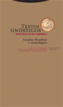 TEXTOS GN�STICOS. BIBLIOTECA DE NAG HAMMADI I