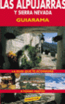 ALPUJARRAS Y SIERRA NEVADA  LAS