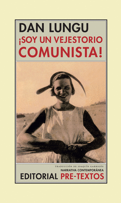 SOY UN VEJESTORIO COMUNISTA
