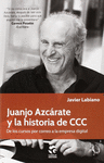 JUANJO AZC�RATE Y LA HISTORIA DE CCC.
