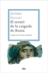 EL SERM� DE LA CAIGUDA DE ROMA