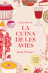 LA CUINA DE LES �VIES  EL GRAN LLIBRE DE