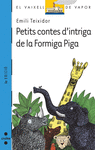 PETITS CONTES D INTRIGA DE LA FORMIGA PI