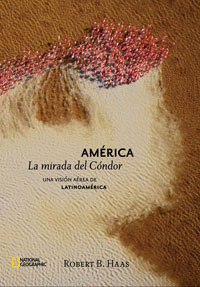 AMERICA   LA  MIRADA DEL CONDOR