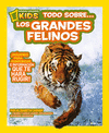 TODO SOBRE LOS GRANDES FELINOS  NATIONAL GEOGRAPHIC