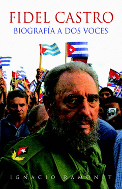 FIDEL CASTRO  BIOGRAFIA A DOS VOCES