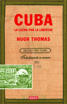 CUBA  LA LUCHA POR LA LIBERTAD