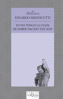 YO NO TENGO LA CULPA DE HABER NACIDO SEX
