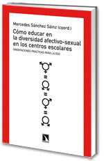 C�MO EDUCAR EN LA DIVERSIDAD AFECTIVO-SEXUAL EN LOS CENTROS ESCOLARES