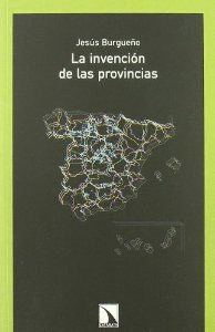 LA INVENCIN DE LAS PROVINCIAS