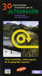 30 EXCURSIONES CIRCULARES POR EL ALTOARAGON