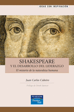 SHAKESPEARE Y EL DESARROLLO DEL LIDERAZGO EL MISTERIO DE LA NATURALEZA HUMANA