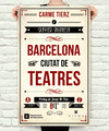 (CAT).BARCELONA, CIUTAT DE TEATRES