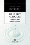DE LA LLET AL IOGURT. GUIA PER A LA VIDA I LA MORT