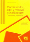 PROCEDIMIENTOS, ACTOS Y RECURSOS ADMINISTRATIVOS