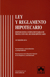 LEY Y REGLAMENTO HIPOTECARIO.