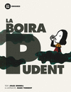 BOIRA PUDENT, LA