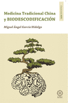 BIODESCODIFICACI�N Y MEDICINA TRADICIONAL CHINA
