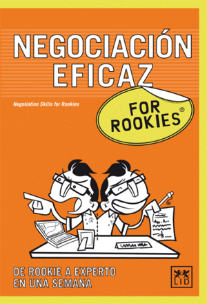 NEGOCIACION EFICAZ FOR ROOKIES