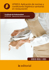 APLICACI�N DE NORMAS Y CONDICIONES HIGI�NICO-SANITARIAS EN RESTAURACI�N