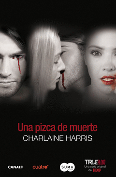 TRUE BLOOD 10 UNA PIZCA DE MUERTE