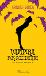 VAMPIRA POR ACCIDENTE