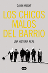 LOS CHICOS MALOS DEL BARRIO
