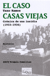 CASO CASAS VIEJAS - CRONICA DE UNA INSIDIA (1933-1936)