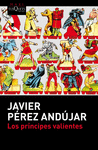 LOS PRINCIPES VALIENTES