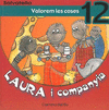 LAURA I COMPANYIA 12 VALOREM LES COSES