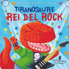TIRANOSAURE REI DEL ROCK  RELIEVE