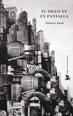 EL SIGLO XX EN PANTALLA