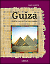 GUIZA.COMO SE CONTRUYO LA GRAN PIRAMIDE