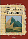 LA MONTA�AS DE LOS FARAONES
