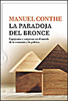 LA PARADOJA DEL BRONCE