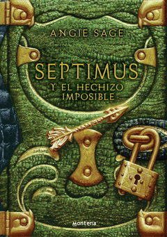 SEPTIMUS 2 Y EL HECHIZO IMPOSIBLE
