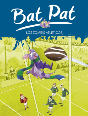 BAT PAT 11 LOS ZOMBIS ATLETICOS