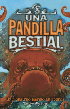 PANDILLA BESTIAL  UNA  UN MONSTRUO MARINO