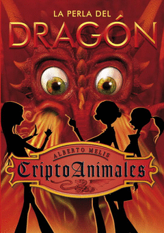 CRIPTOANIMALES 3 LA PERLA DEL DRAGON