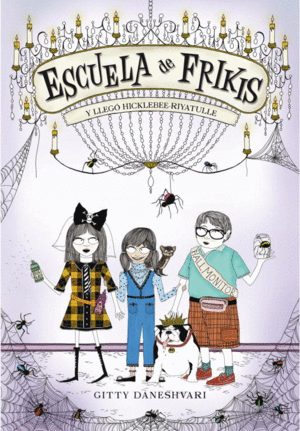 ESCUELA DE FRIKIS 2  Y LLEGO HICKLEBEE-RIYATULLE